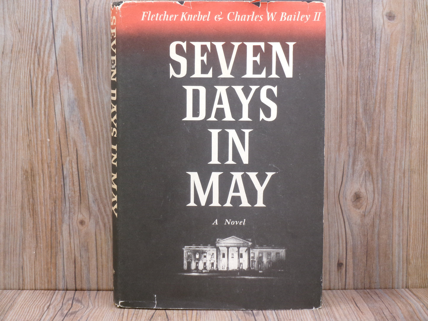 Seven Days In May by Fletcher Knebel