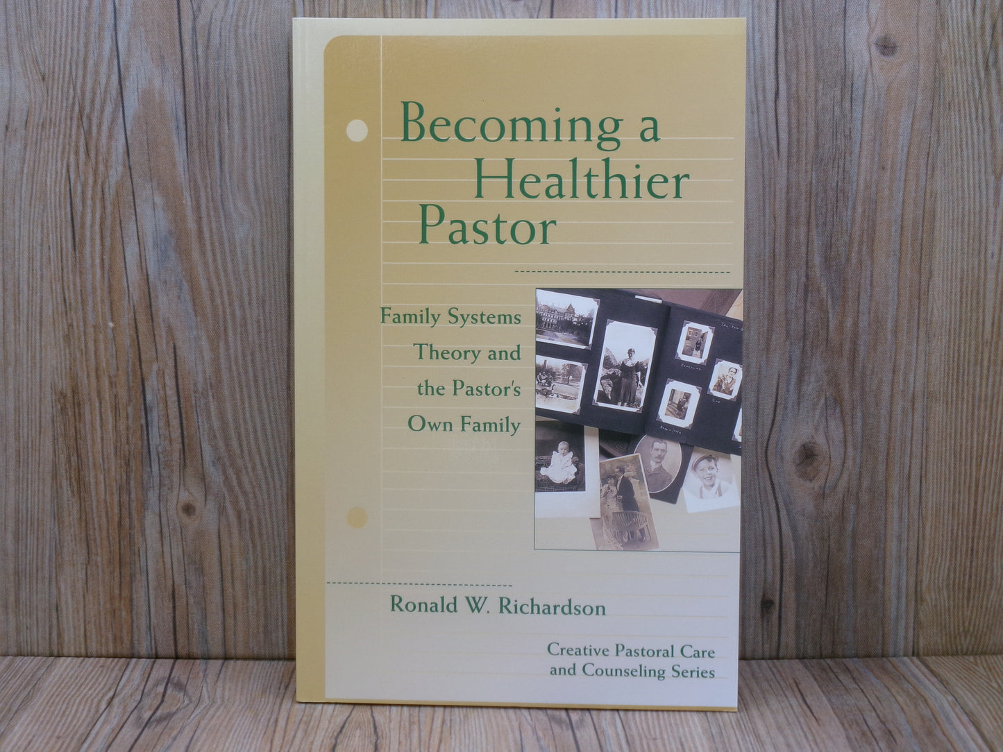 Becoming a Healthier Pastor by Ronald W. Richardson
