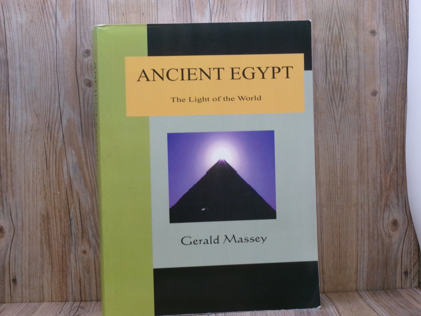 Ancient Egypt The Light Of the World By Gerald Massey