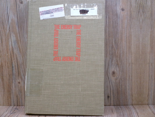 The Energy Trap by D.S. Halacy
