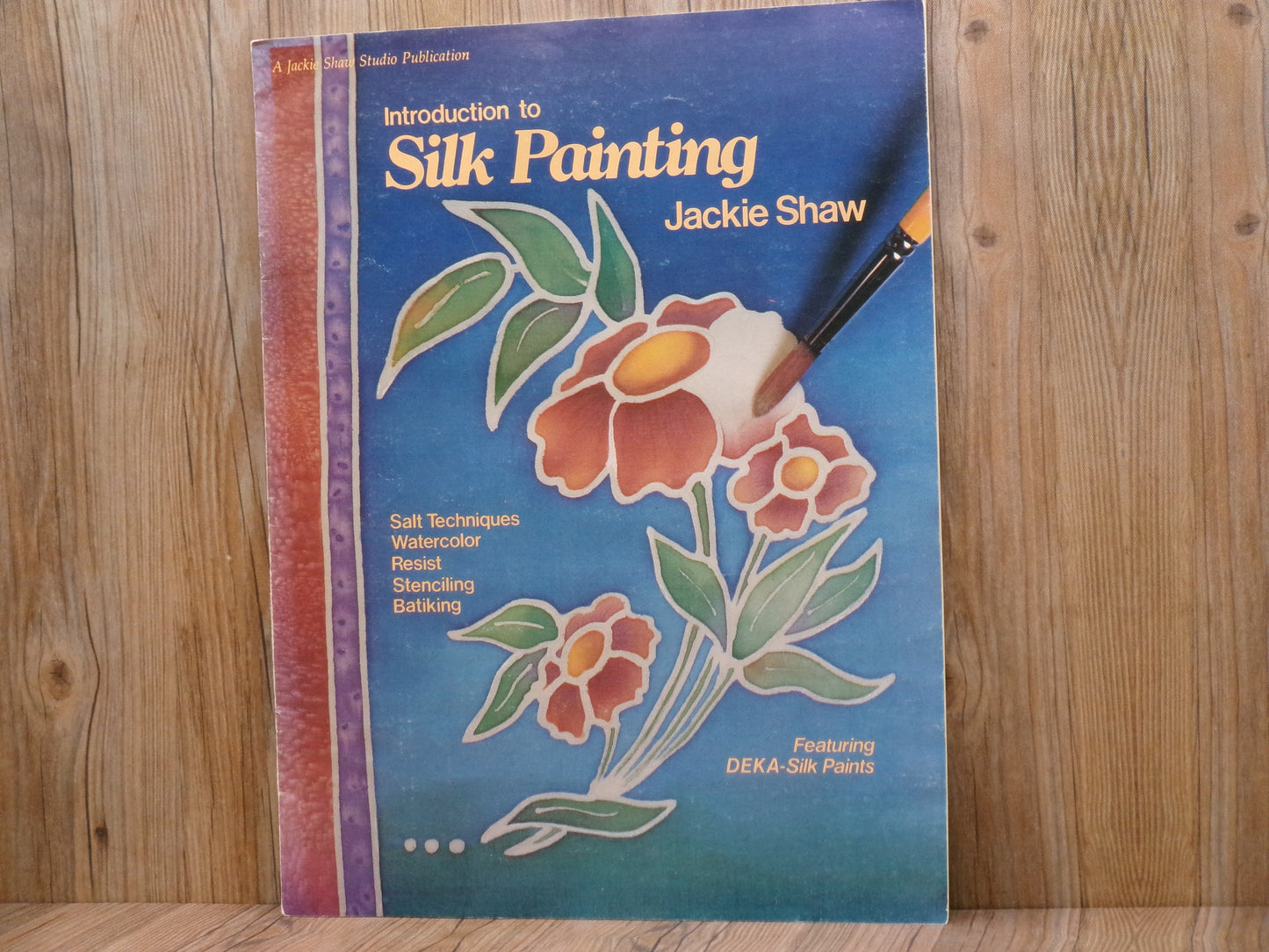 Introduction to Silk Painting by Jackie Shaw