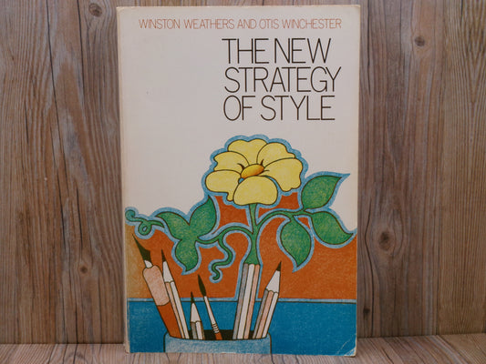 The New Strategy of Romance by Winston Weathers and Otis Winchester