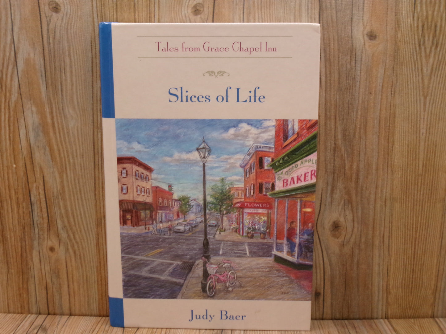 Slices of Life by Judy Baer