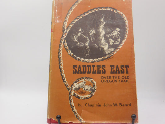 Saddles East by Chaplain John W. Beard