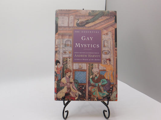 The Essential Gay Mystics by Andrew Harvey