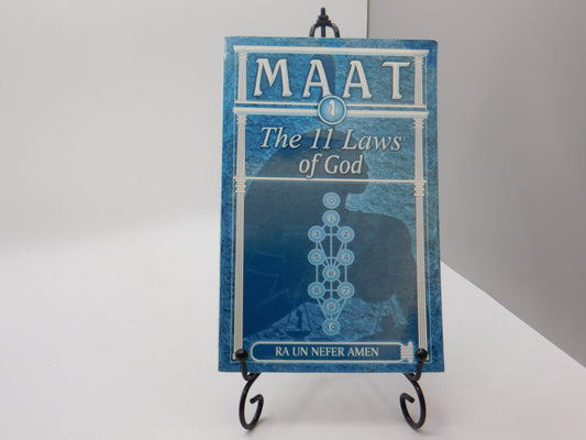 MAAT: The 11 Laws of God by Ra Un Nefer Amen
