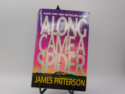 Along Came a Spider by James Peterson