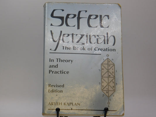 Sefer Yetzirah: The Book of Creation by Aryeh Kaplan