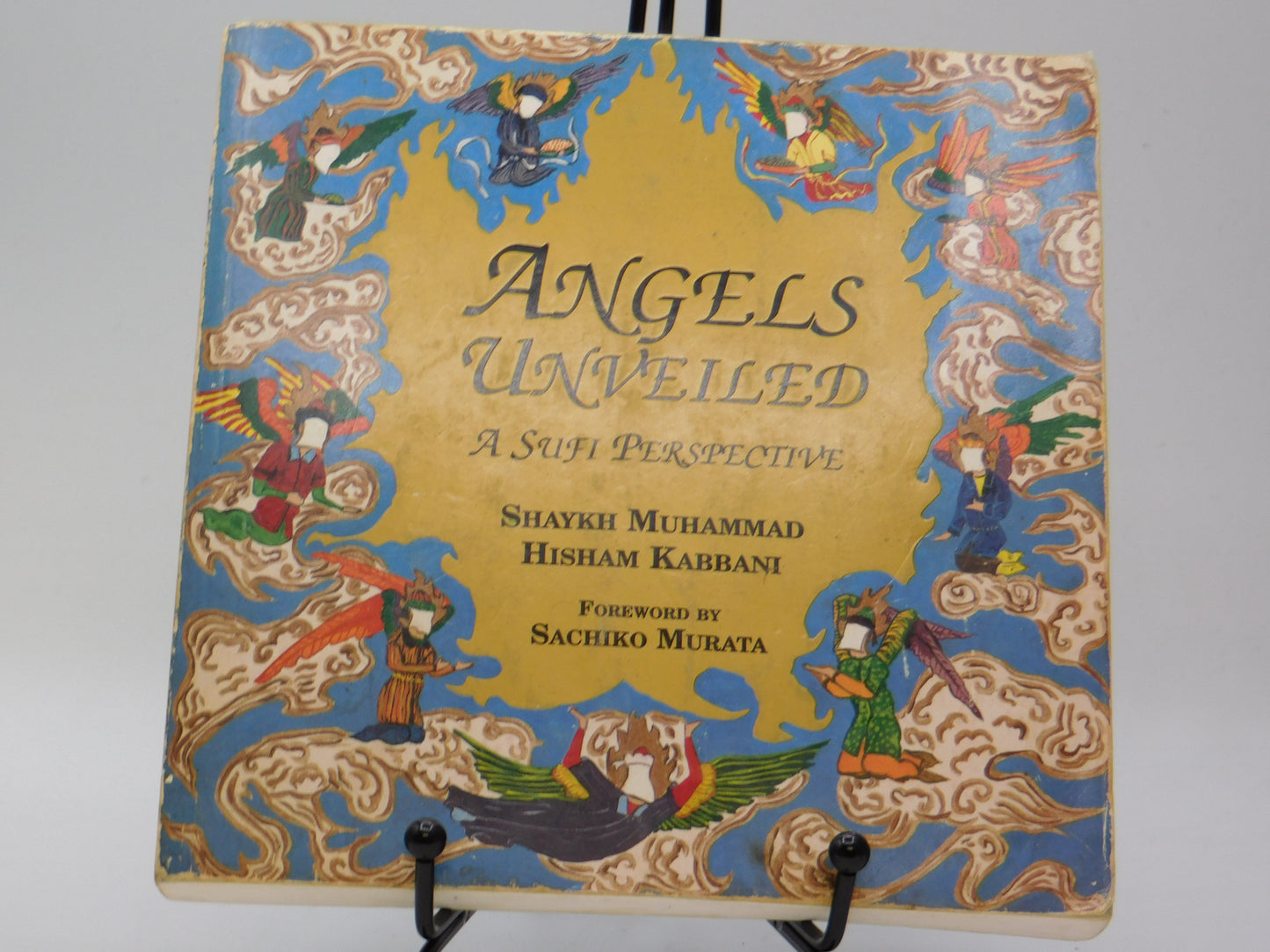 Angels Unveiled by Hisham Kabbani