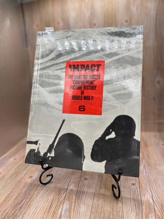 the army air forces confidential picture history of world war II