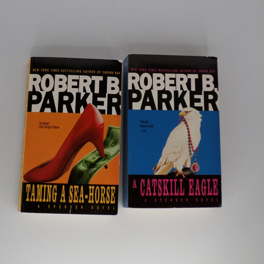 Bundle: Robert B. Parker Novels: A Catskill Eagle and Taming  Sea-Horse