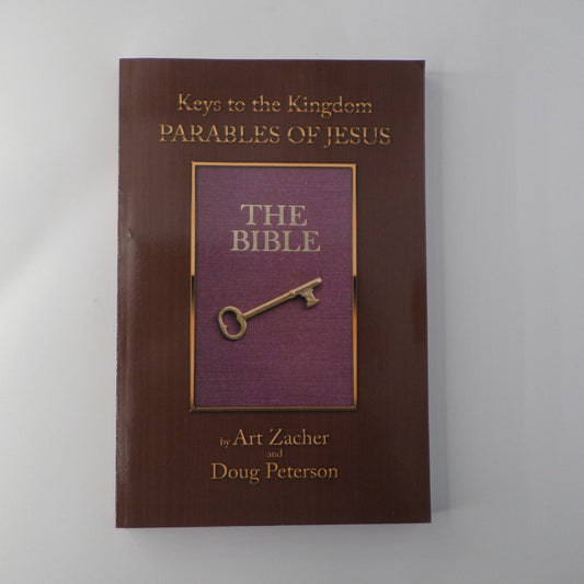 Keys to the Kingdom Parables of Jesus