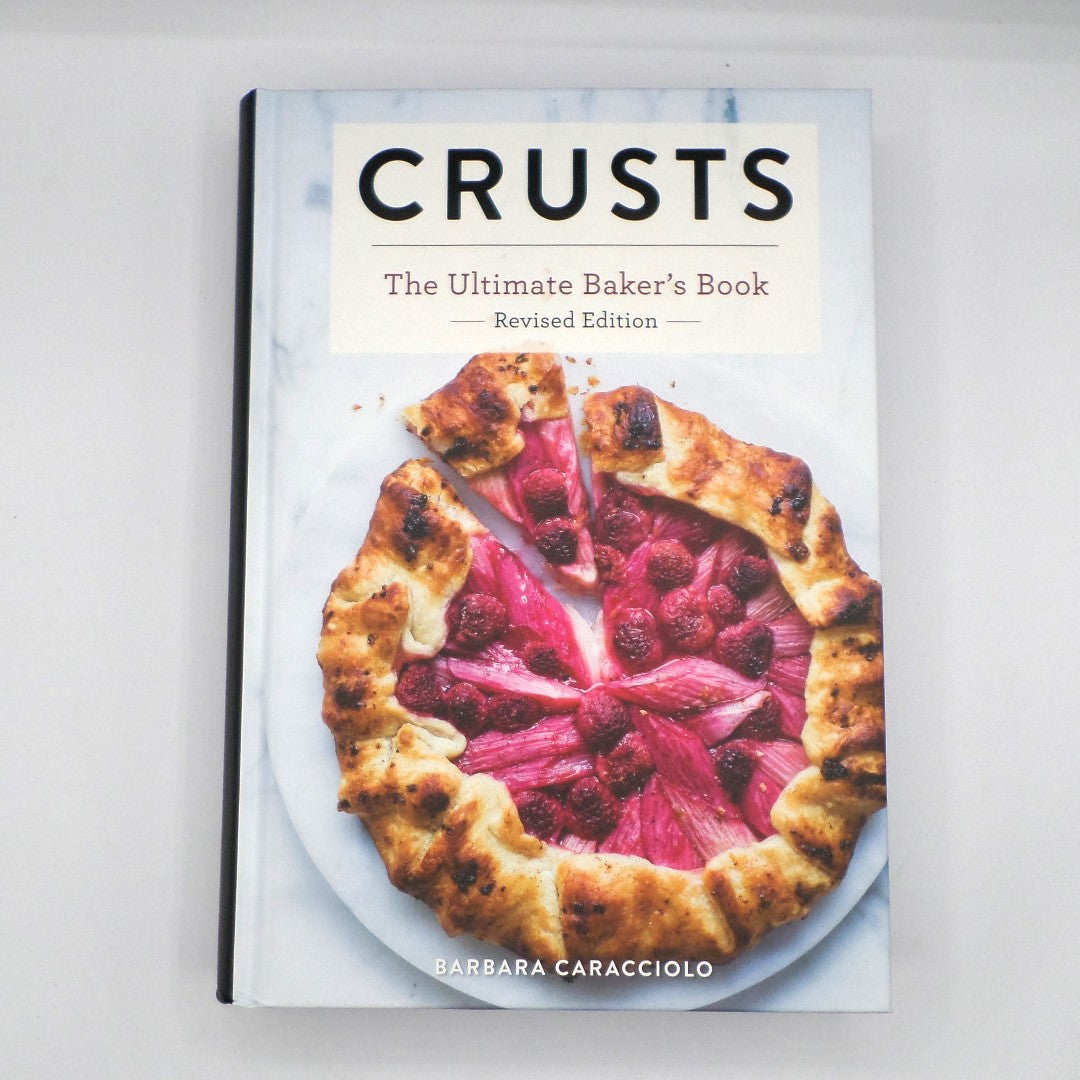 Crusts: The Ultimate Baker's Book