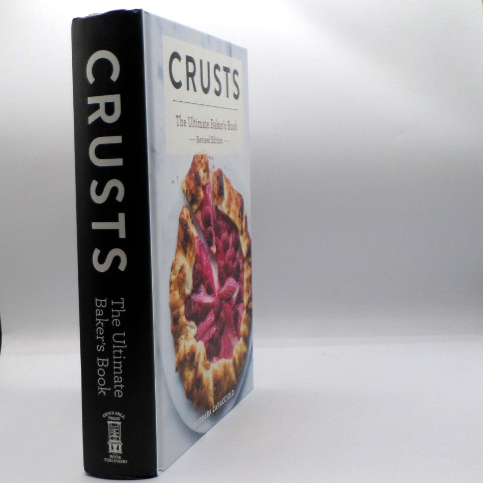 Crusts: The Ultimate Baker's Book