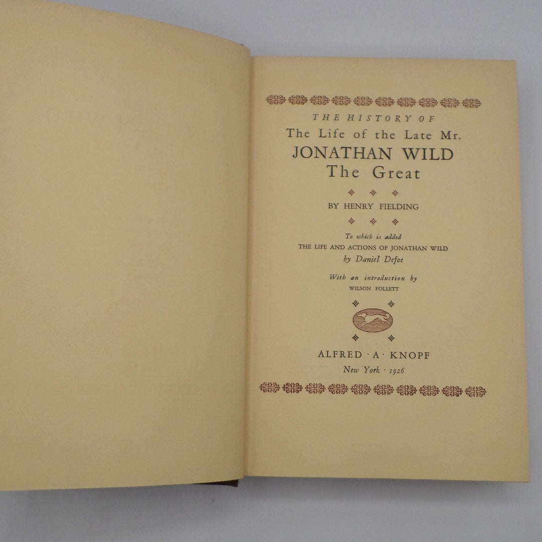 The History of the Life of the Late Mr. Jonathan Wild The Great
