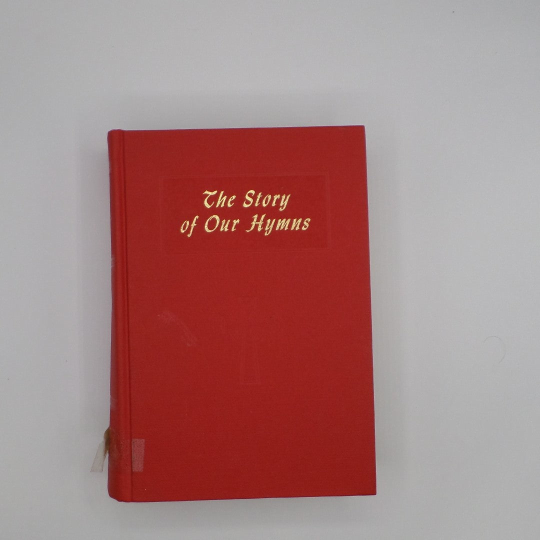 The Story of Our Hymns