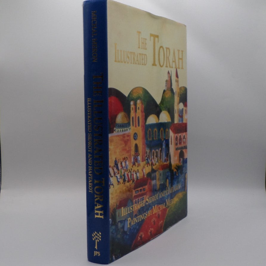 The illustrated Torah: Illustrated Sidrot and Haftarot