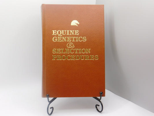 Equine Genetics & Selection Procedures by Equine Research Publications