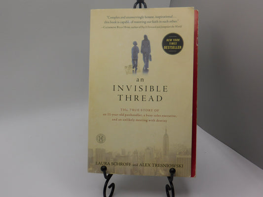 An Invisible Thread by Laura Schroff and Alex Treniowski