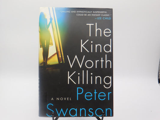 The Kind Worth Killing by Peter Swanson