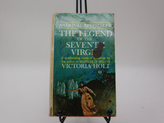 The Legend of the Seventh Virgin by Victoria Holt