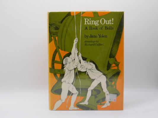 Ring Out! A Book Of Bells By Jane Yolen