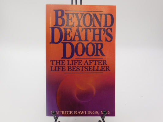 Beyond Death's Door by Maurice Rawlings