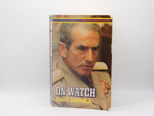 On Watch by Elmo R. Zumwalt, Jr.