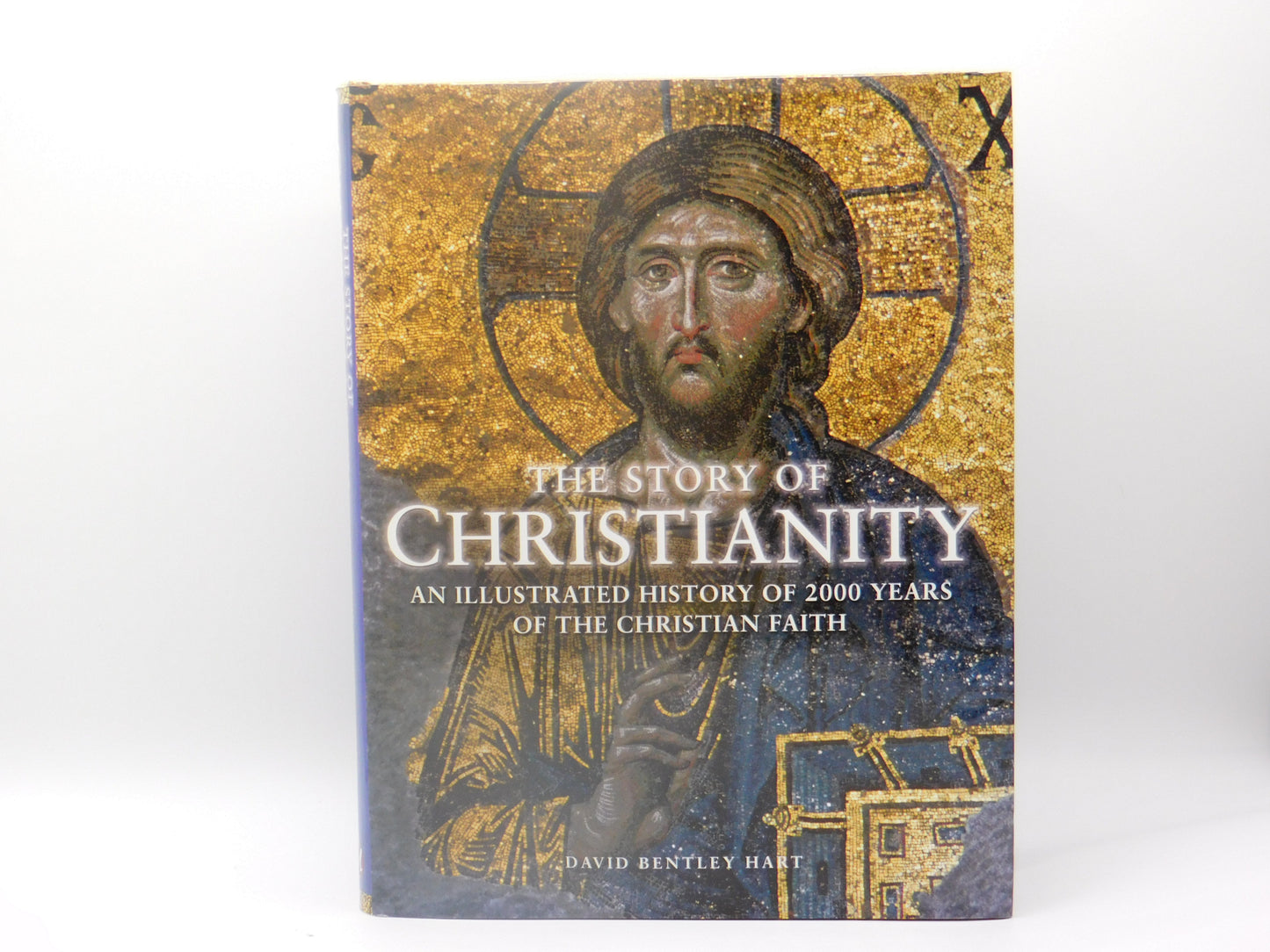 The Story of Christianity by David Bentley Hart