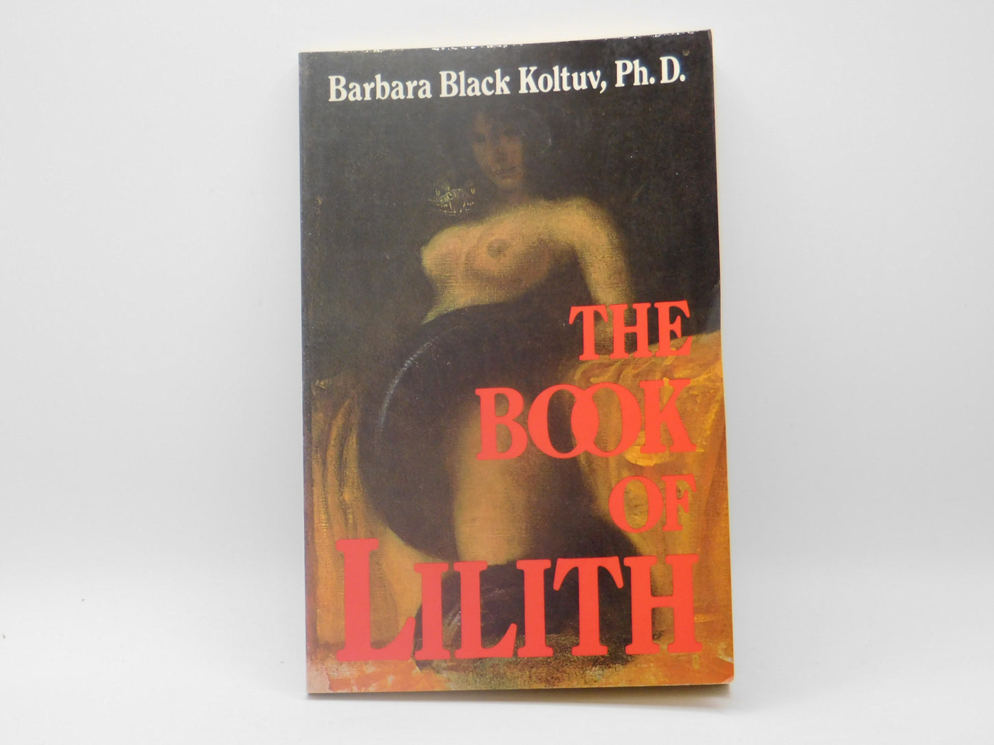 The Book of Lilith by Barbara Black Koltuv