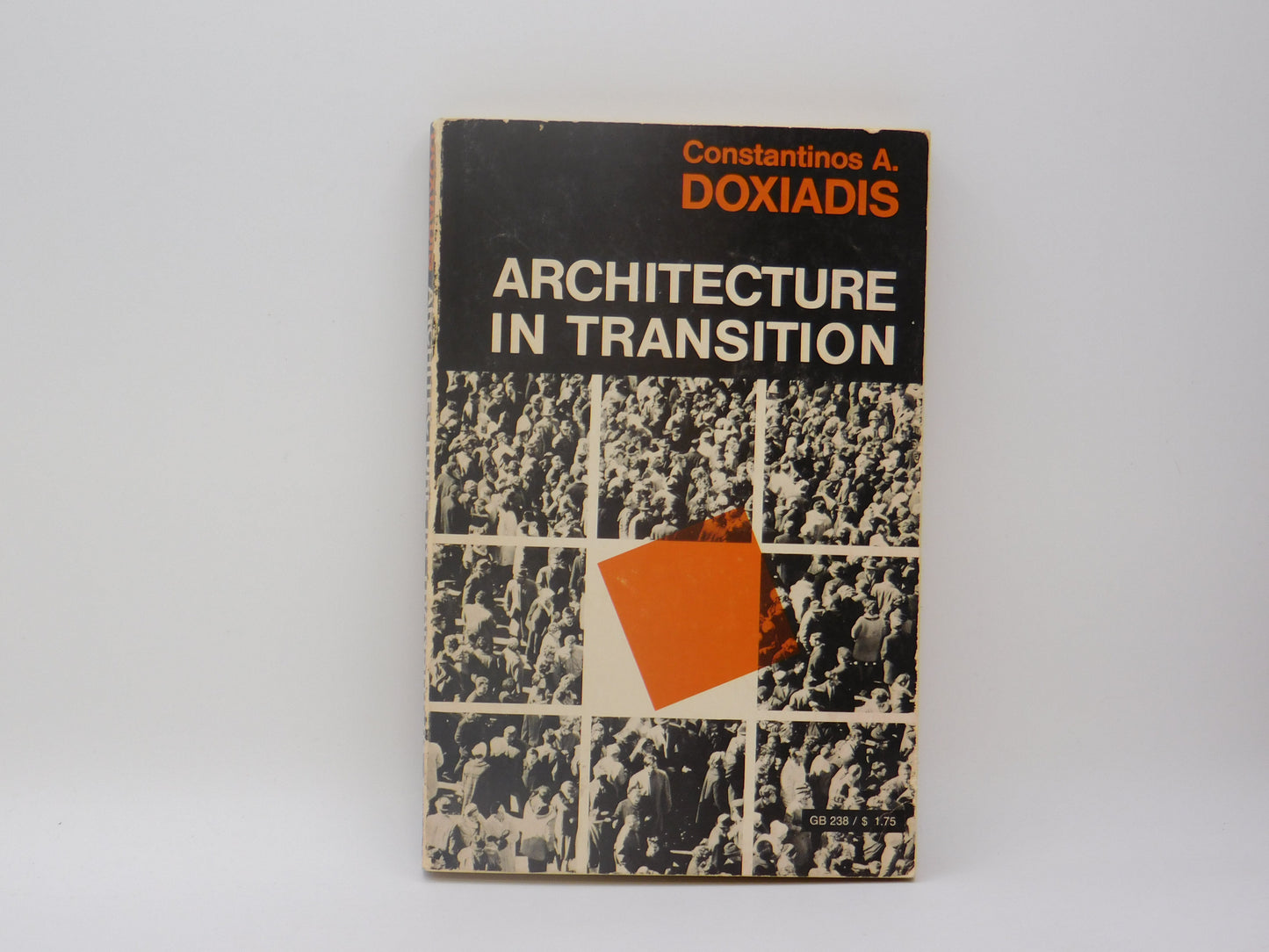 Architecture in Transition by Constantinos A. Doxiadis