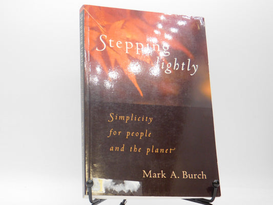 Stepping Lightly By Mark A. Burch