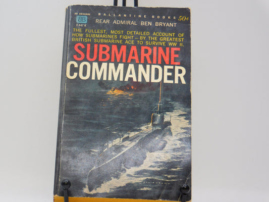 Submarine Commander by Rear Admiral Ben Bryant