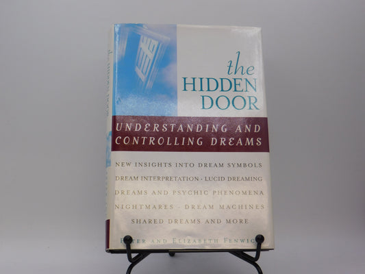 The Hidden Door: Understanding And Controlling Dreams By Peter And Elizabeth Fenwick