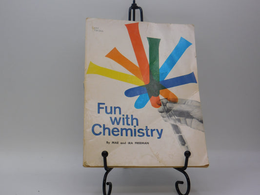 Fun with Chemistry by Mae and Ira Freeman