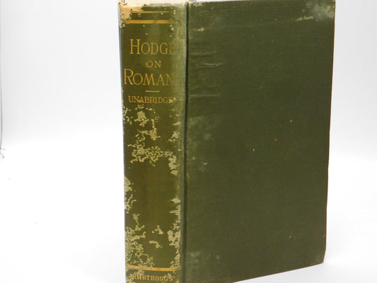 Commentary on the Epistle to the Romans by Charles Hodge