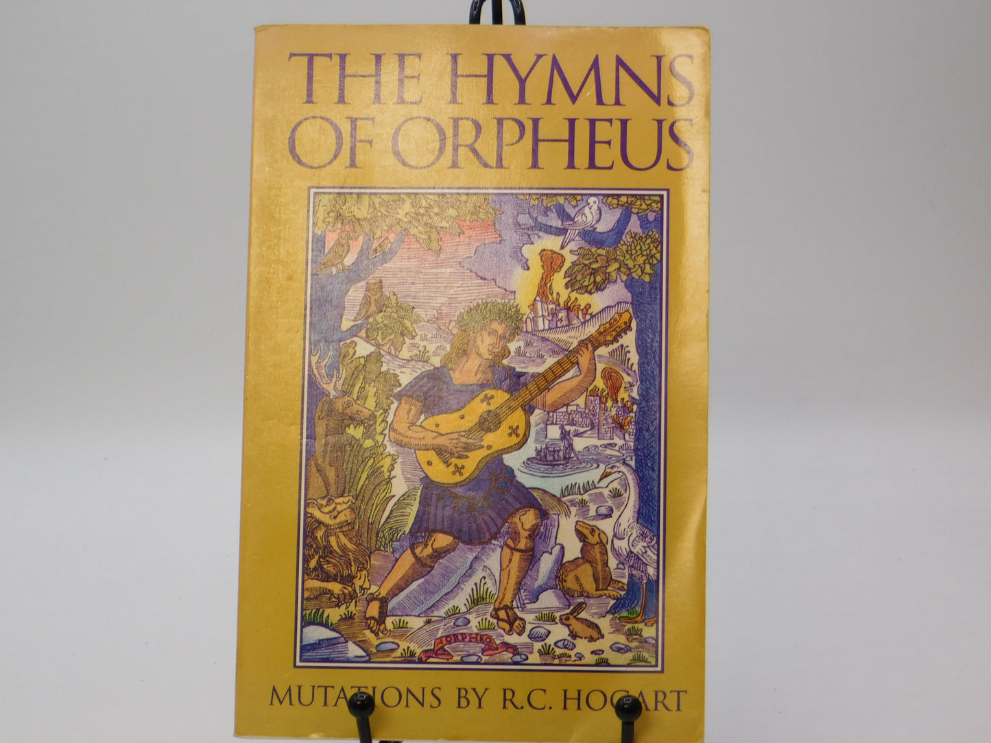 The Hymns of Orpheus by R.C. Hogart