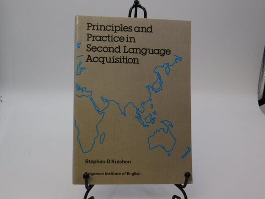 Principles and Practice in Second Language Acquisition (Language Teaching Methodology Series) by Stephen Krashen