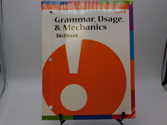 Grammar, Usage, & Mechanics Skillbook Level K