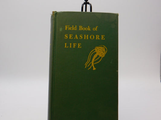 Field Book Of Seashore Life By Roy Waldo Miner