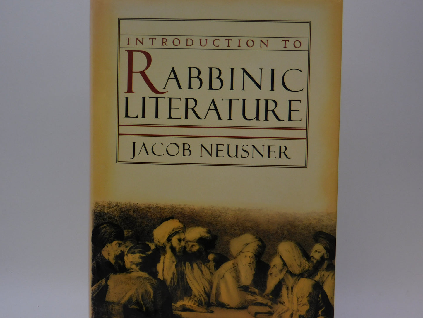 Introduction to Rabbinic Literature by Jacob Neusner