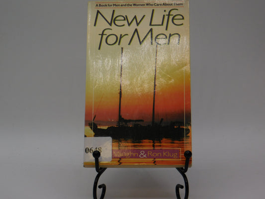 New Life For Men: A Book For Men And Women Who Care About Them by Joe Vaughn