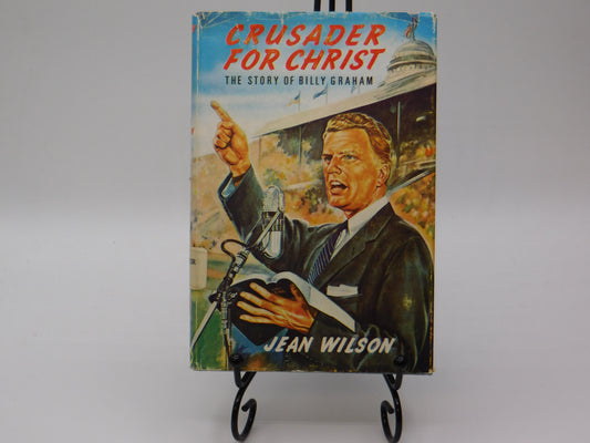 Crusader For Christ The Story Of Billy Graham