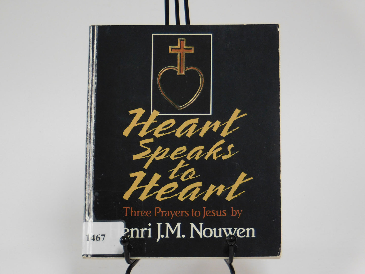 Heart Speaks to Heart by Henri J.M. Nouwen