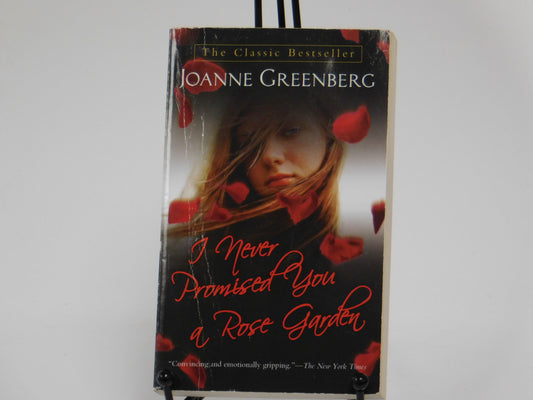 I Never Promised You A Rose Garden by Joanne Greenberg