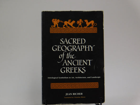 Sacred Geography of the Ancient Greeks by Jean Richer