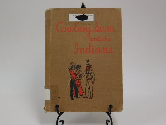 Cowboy Sam and the Indians by Edna Walker Chandler