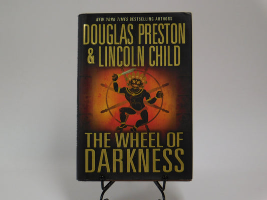 The Wheel of Darkness by Douglas Preston & Lincoln Child