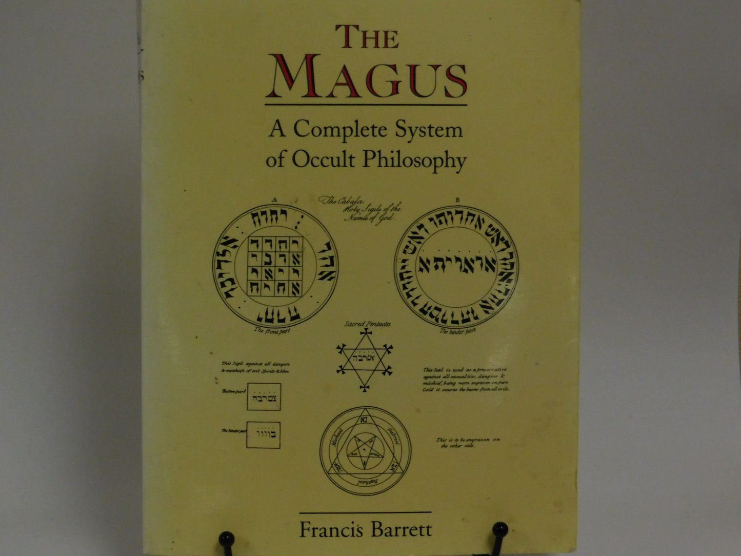 The Magus: A Complete System of Occult Philosophy by Francis Barrett